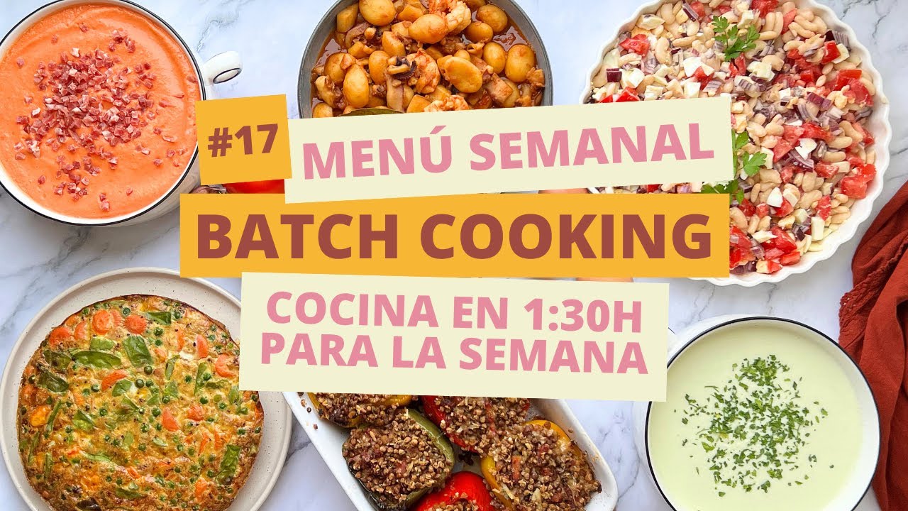 MENÚ SEMANAL 1/2 JUNIO 🍲 Cocina en 1:30h para la semana 👩🏻‍🍳 BATCH COOKING EN ESPAÑOL