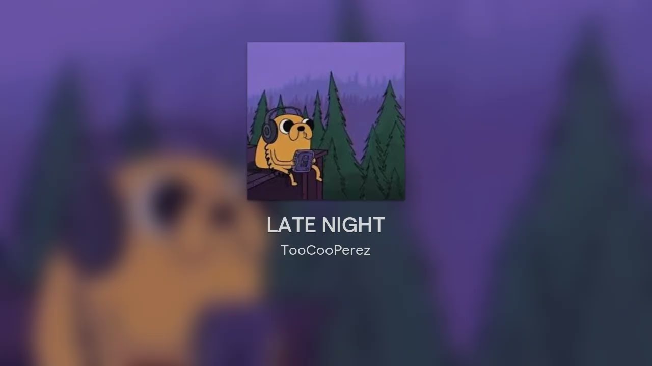 LATE NIGHT