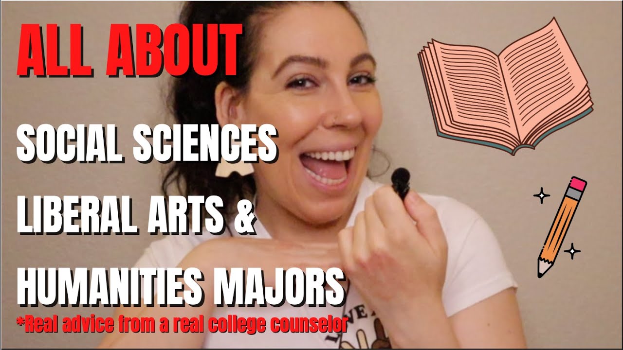 ALL ABOUT SOCIAL SCIENCES / LIBERAL ARTS / HUMANITIES MAJORS!