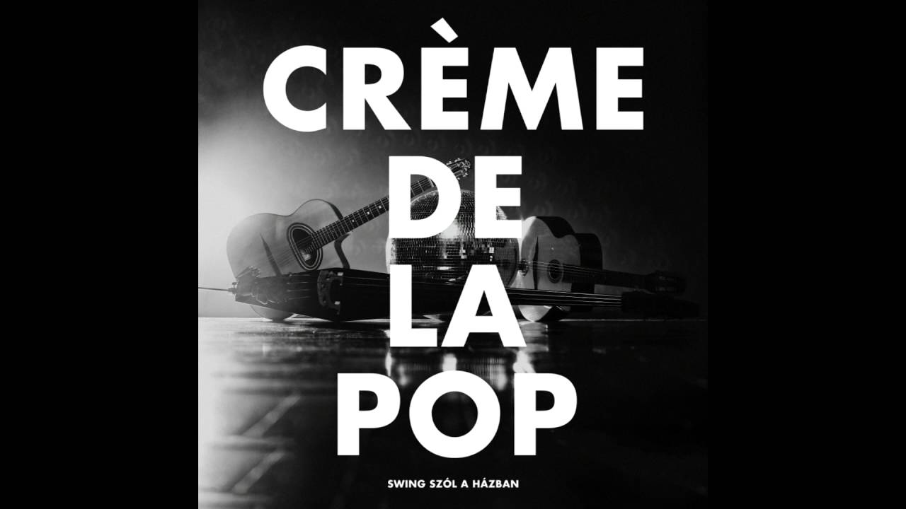 Crème de la Pop – Megbántottak (Hip Hop Boyz)