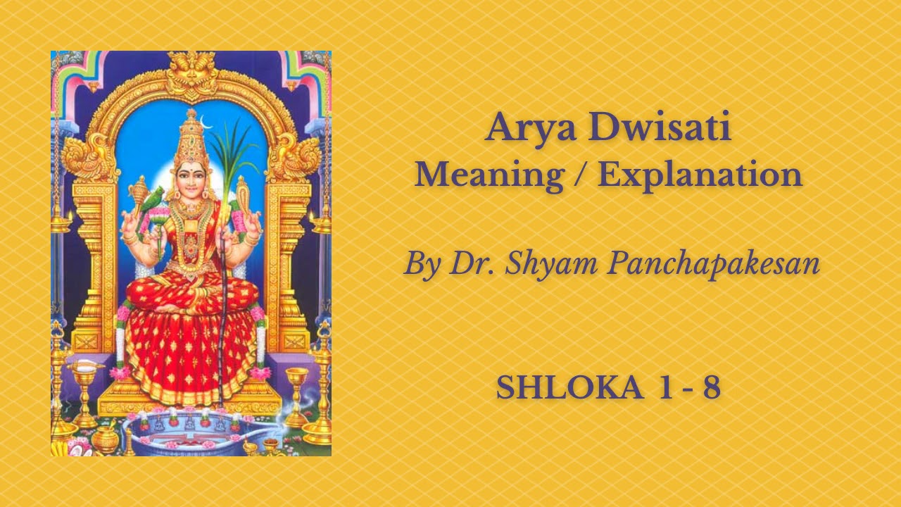 Arya Dwisati Meaning: Shloka 1-8