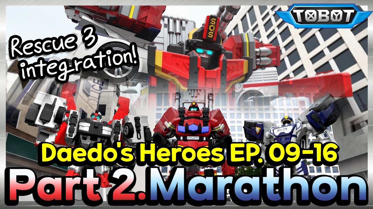 TOBOT Daedo's Heroes Season1. Part2 Marathon (EP.09-EP.16)