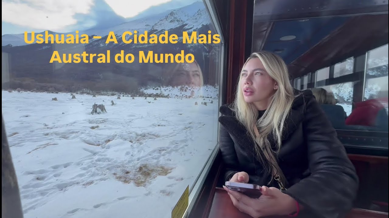 Ushuaia &ndash; A Cidade Austral do Mundo