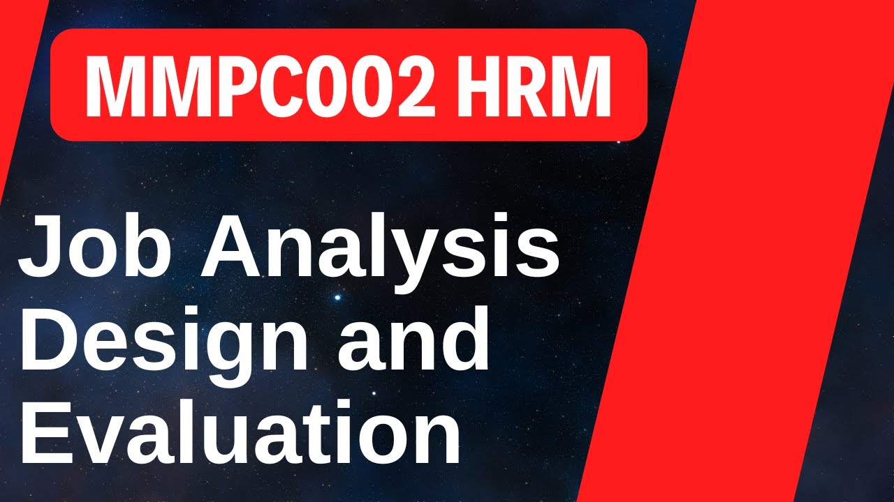 MMPC002 Chapter 5 Job Analysis Design and Evaluation | Learning Session with RV | IGNOU MBA TEE Exam