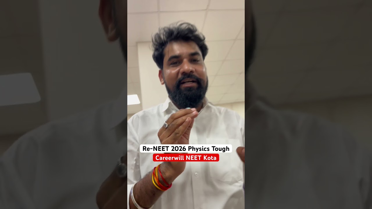Re-NEET 2026 Physics Tough DJ Sir Careerwill NEET #careerwill #reneet