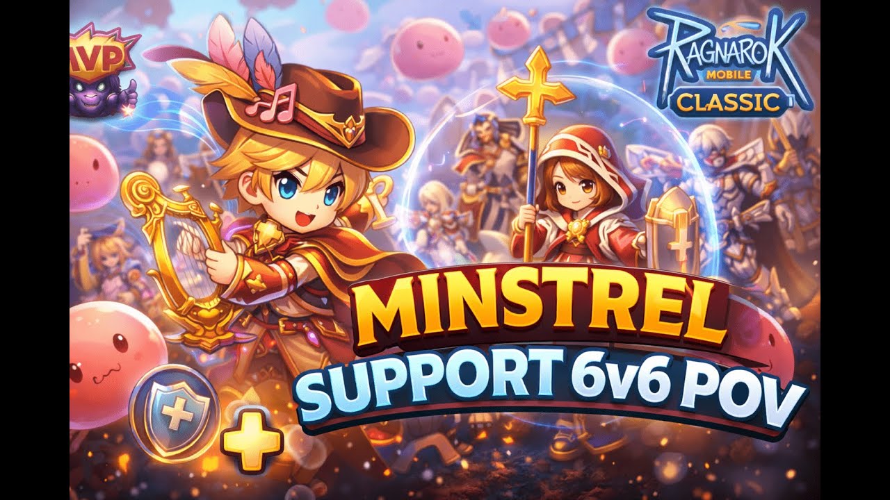 MINSTREL SUPPORT 6v6 POV BEFORE CHRISTMAS - Ragnarok M: Classic