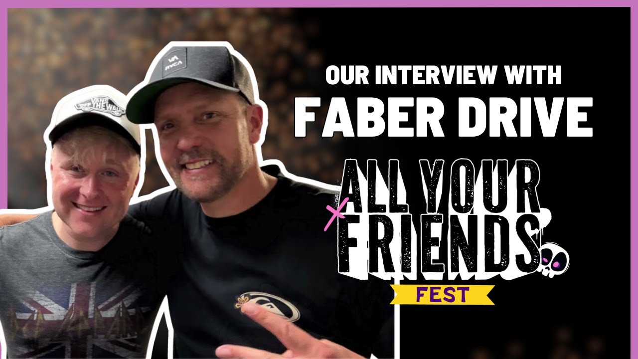 FABER DRIVE on their history with Nickelback | All Your Friends Fest 2025