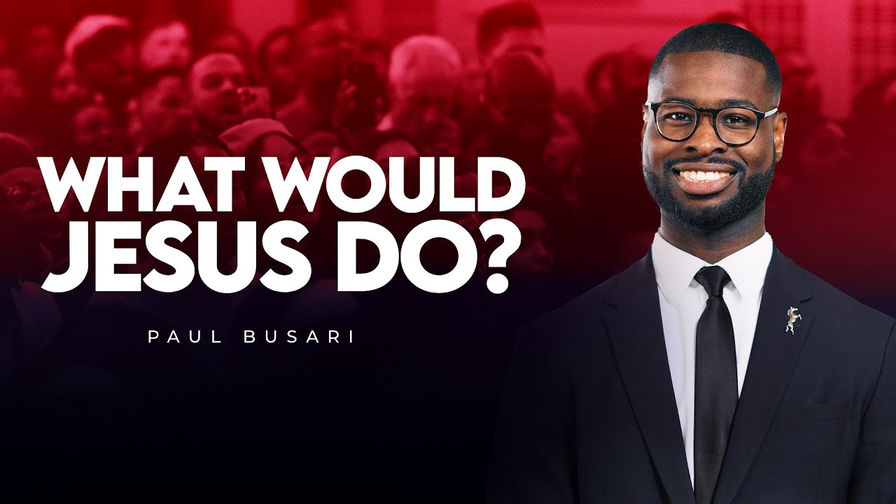 What Would Jesus Do?