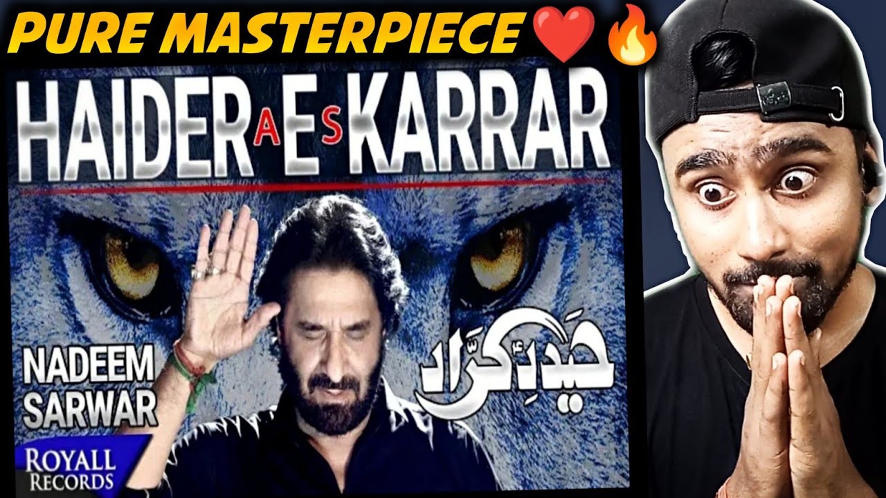 Indian Reacts To Haider e Karrar | Nadeem Sarwar | Noha | Indian Boy Reactions