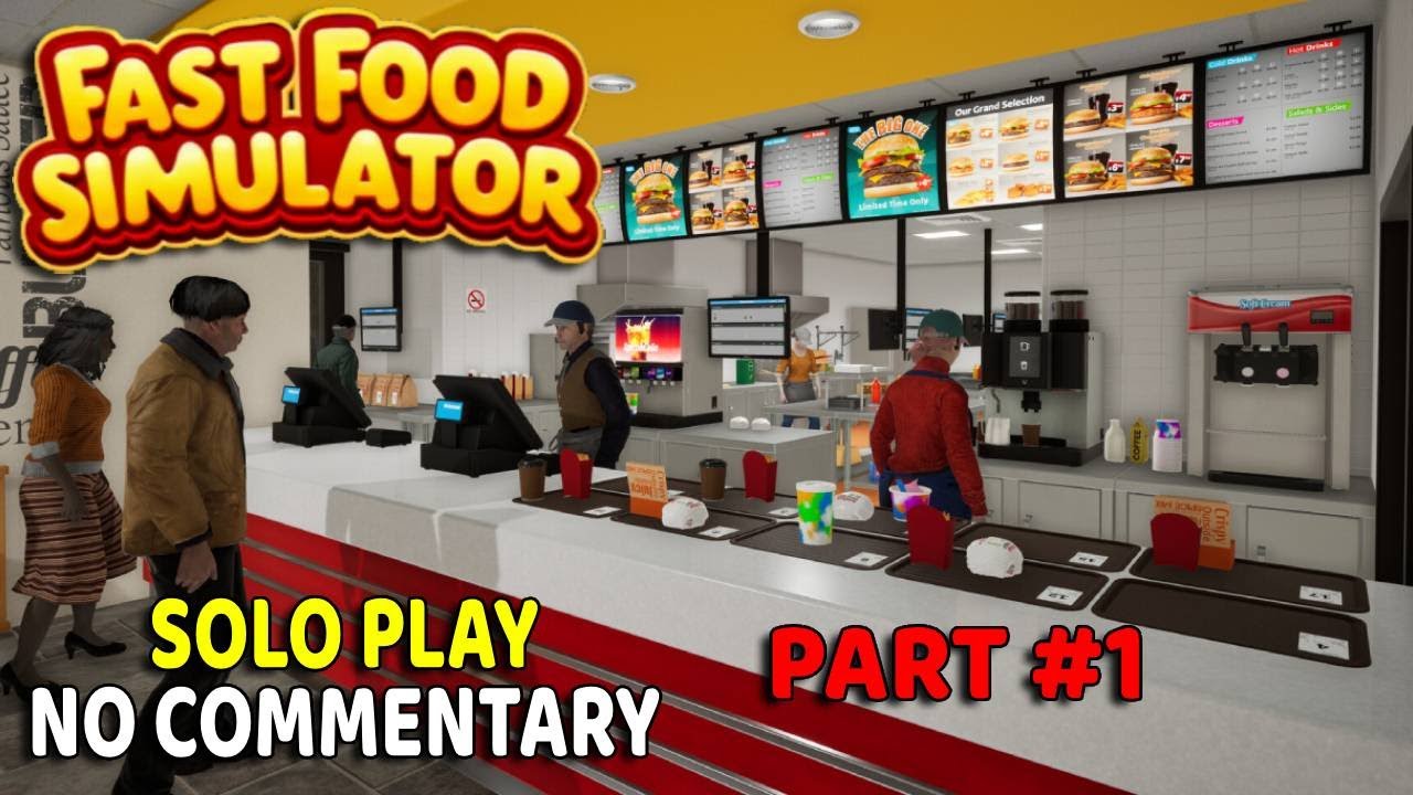 Fast Food Simulator | PART #1 LONG no commentary full gameplay