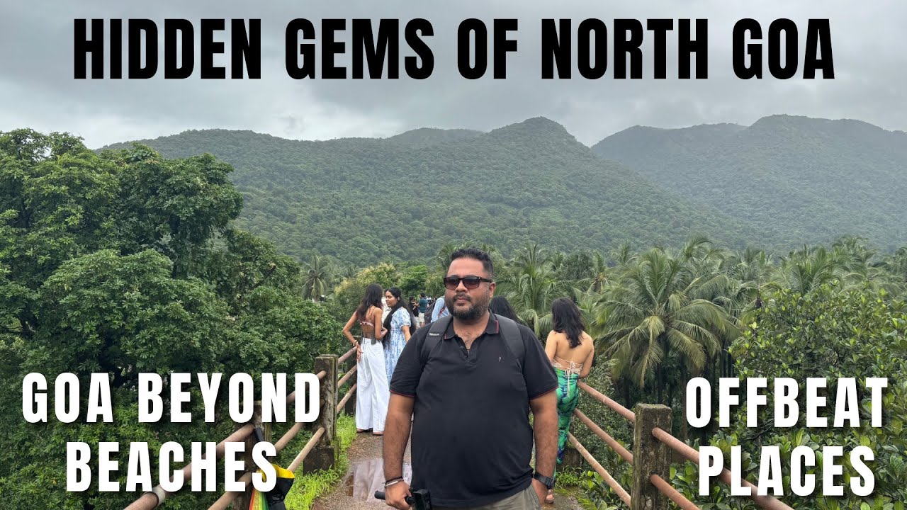 Hidden Gems of North Goa|Offbeat Goa Travel Guide|Kery Foot Bridge|Harvelem Waterfall|Chapora Fort|