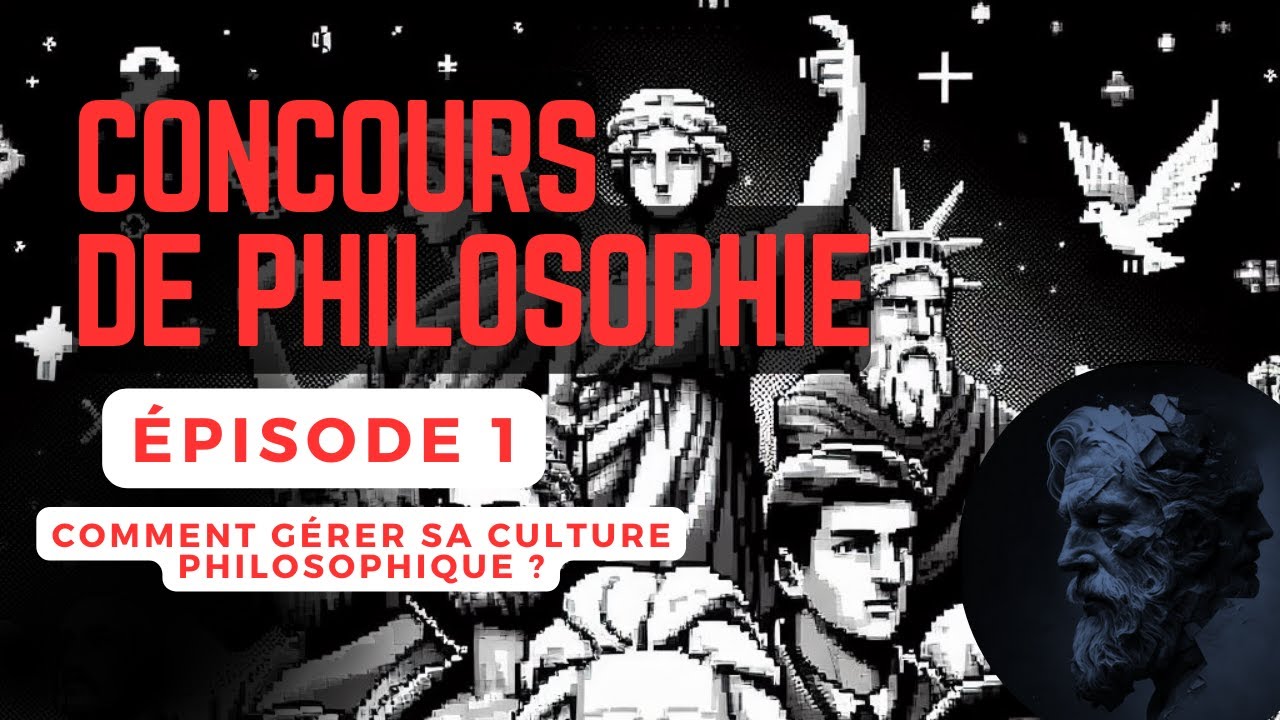 1. Comment gérer sa culture philosophique ? [Concours CAPES/AGREG de philosophie]