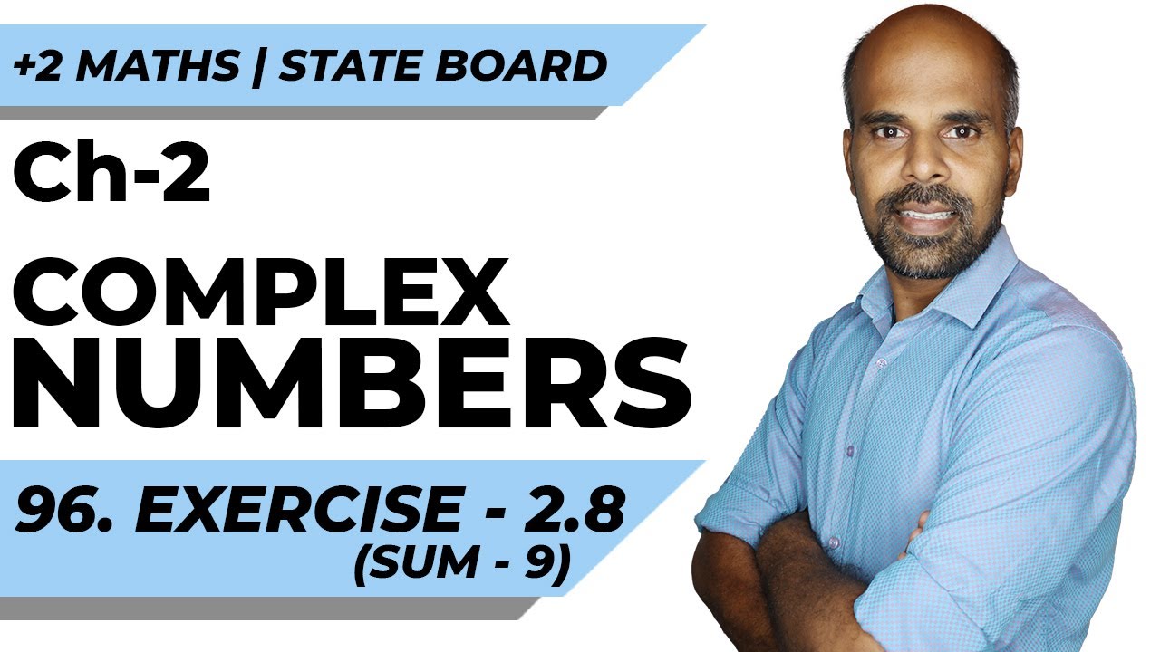 +2 | Ex - 2.8 Sum No. 9 | Complex Numbers | Class 12 | State Board | ram maths