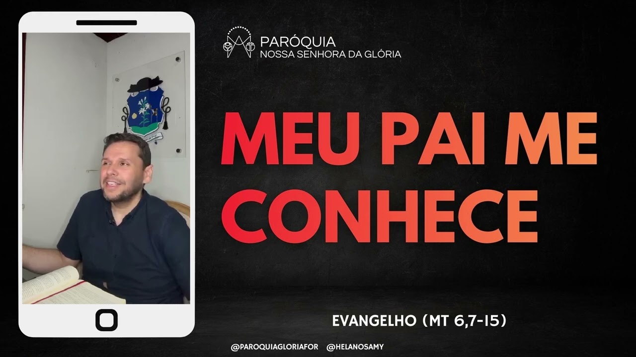 Meu Pai me conhece - Minuto do Evangelho com Pe. Helano Samy | Evangelho (Mt 6,7-15)