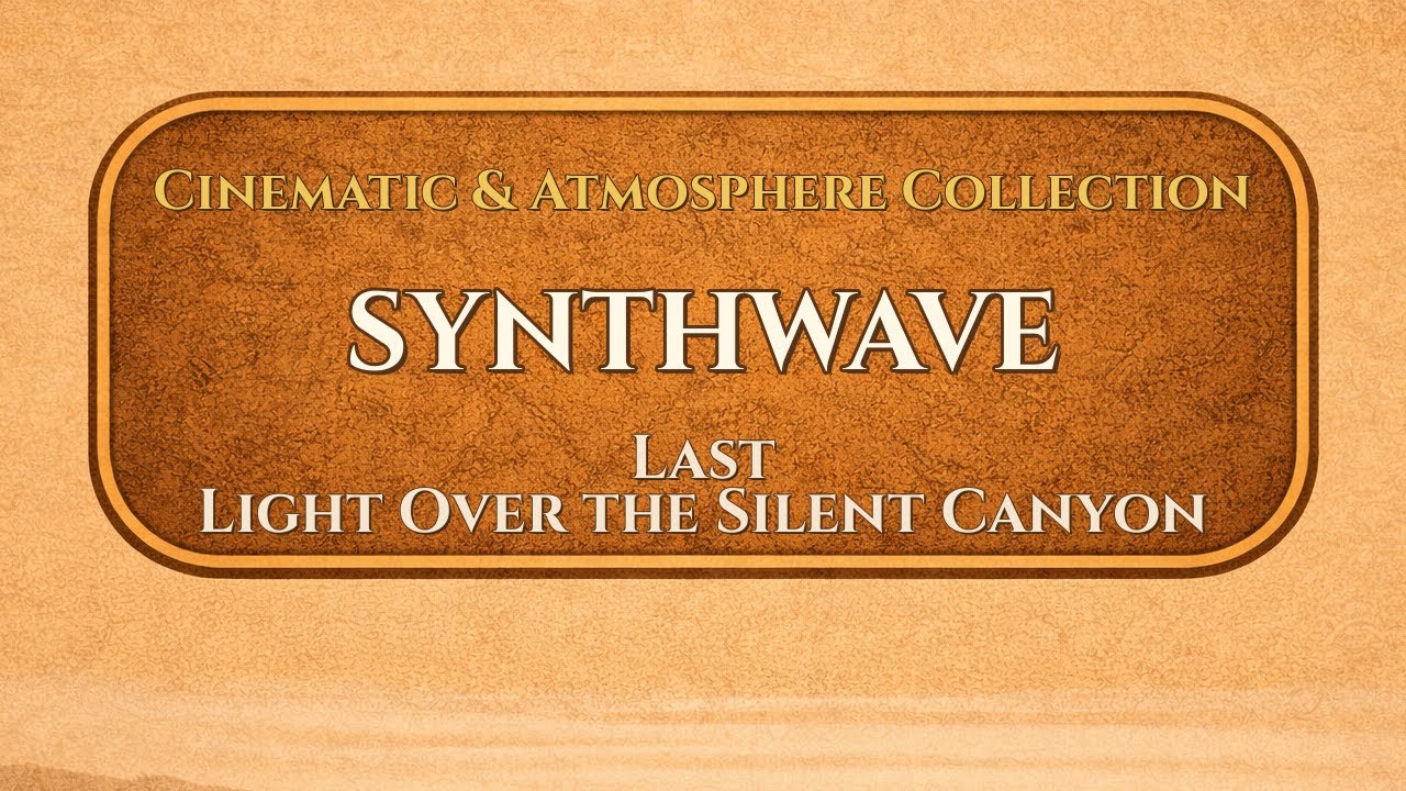 Last Light Over the Silent Canyon | Synthwave | ValoroMusic