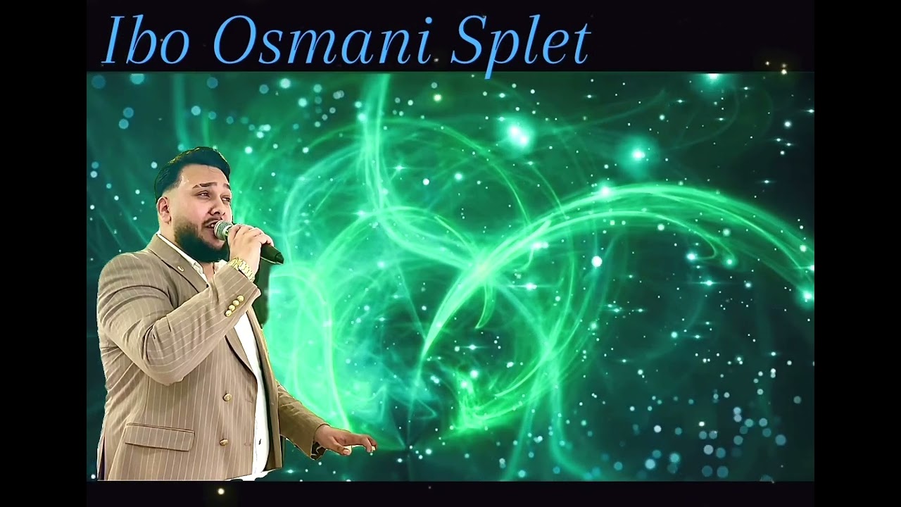 Ibo Osmani Ljubavno Splet 2024