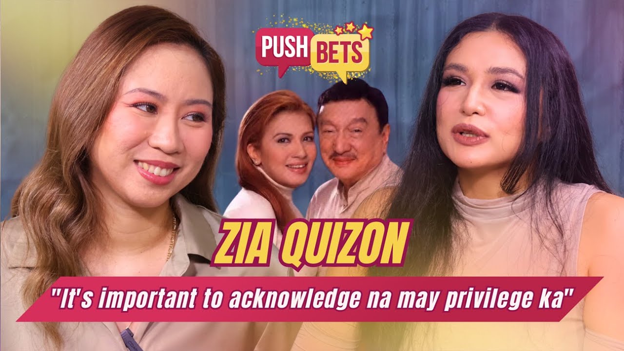 Zia Quizon says her career is a mix of privilege and perseverance | PUSH Bets