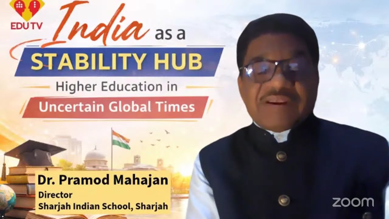 “India as a Stability Hub: Higher Education in Uncertain Global Times”