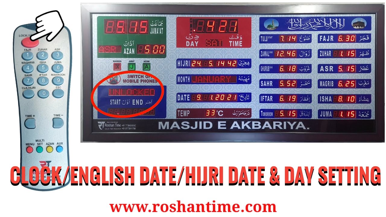 CLOCK/ENGLISH DATE/HIJRI DATE & DAY SETTING OF SALAT TIME INDICATOR | ROSHAN TIMES