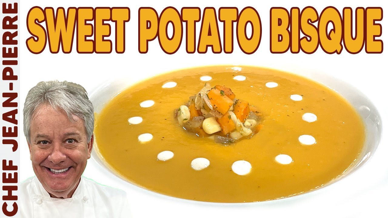 Sweet Potato Apple Bisque Thanksgiving | Chef Jean-Pierre