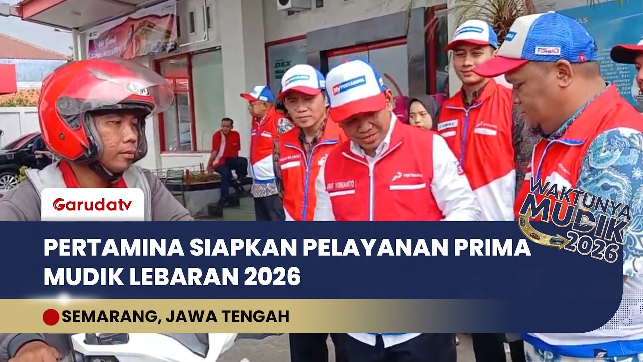 Jaga Nadi Energi Nusantara, Pertamina Patra Niaga Pastikan Pelayanan Prima Mudik 2026