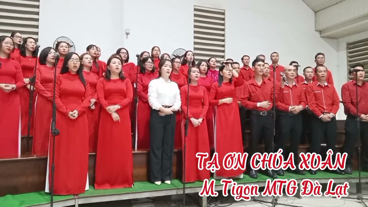 TẠ ƠN CHÚA XUÂN _ M.Tigon MTG Đà Lạt Thánh Lễ Tân Niên Mùng một Tết Cầu Bình An Năm Mới 
