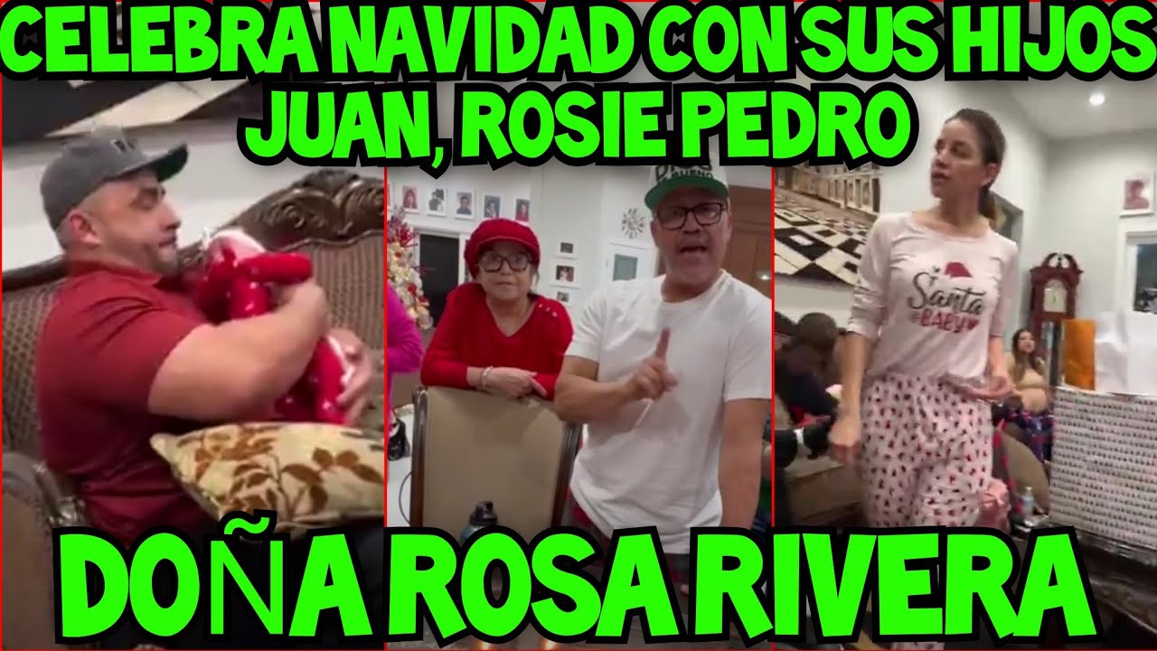 DOÑA ROSA RIVERA CELEBRA NAVIDAD JUAN, ROSIE Y PEDRO RIVERA JR 