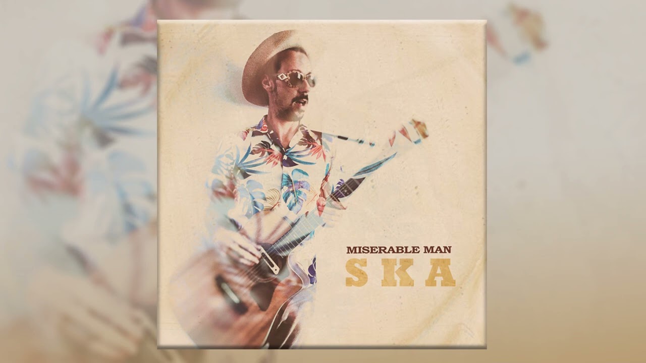 Miserable Man : S.K.A.