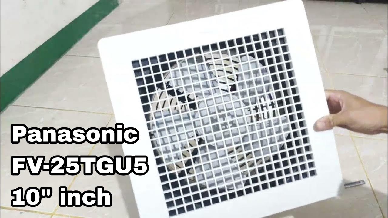 Exhaust Fan Panasonic FV-25TGU5 10