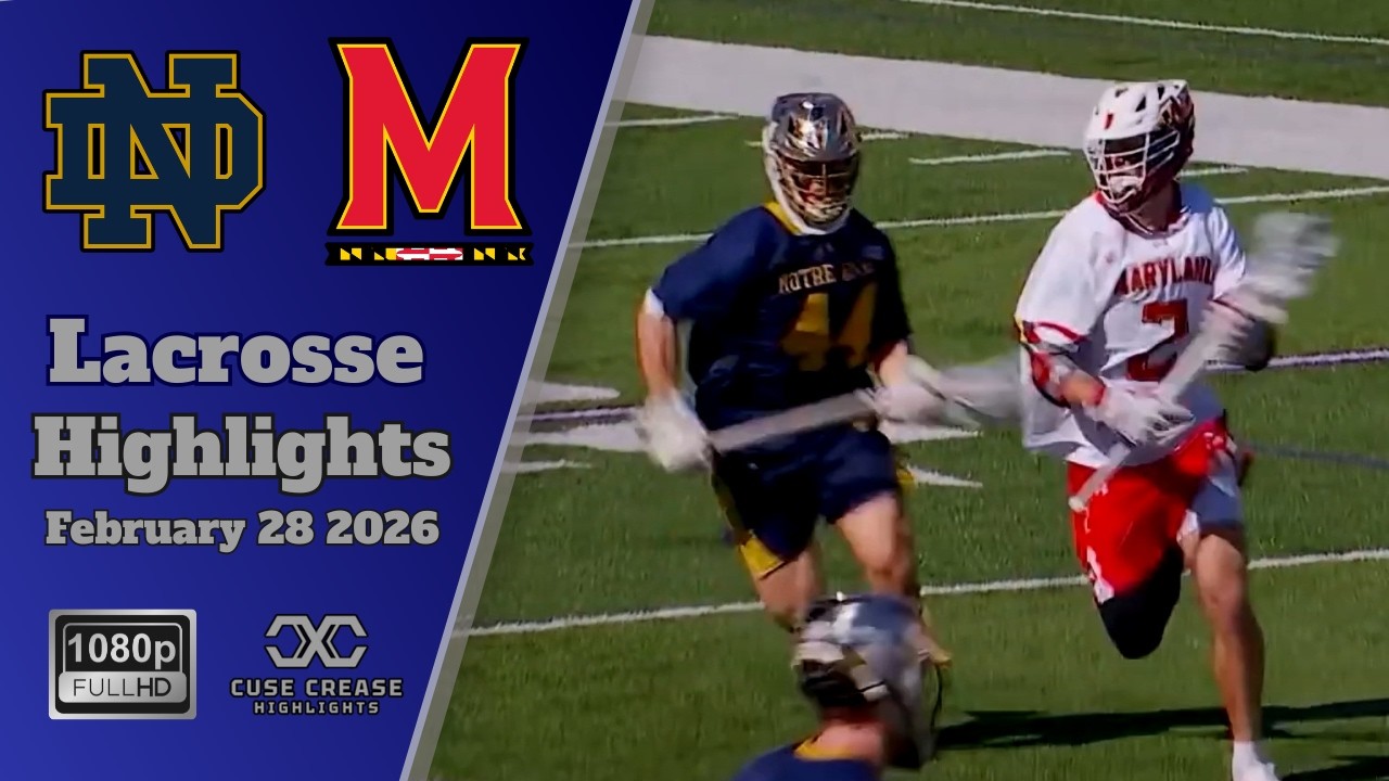 Notre Dame vs Maryland \ 2026 Lacrosse Highlights