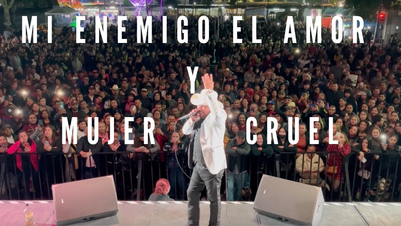 Mi Enemigo el Amor y Mujer Cruel - Sergio Mendívil en VIVO