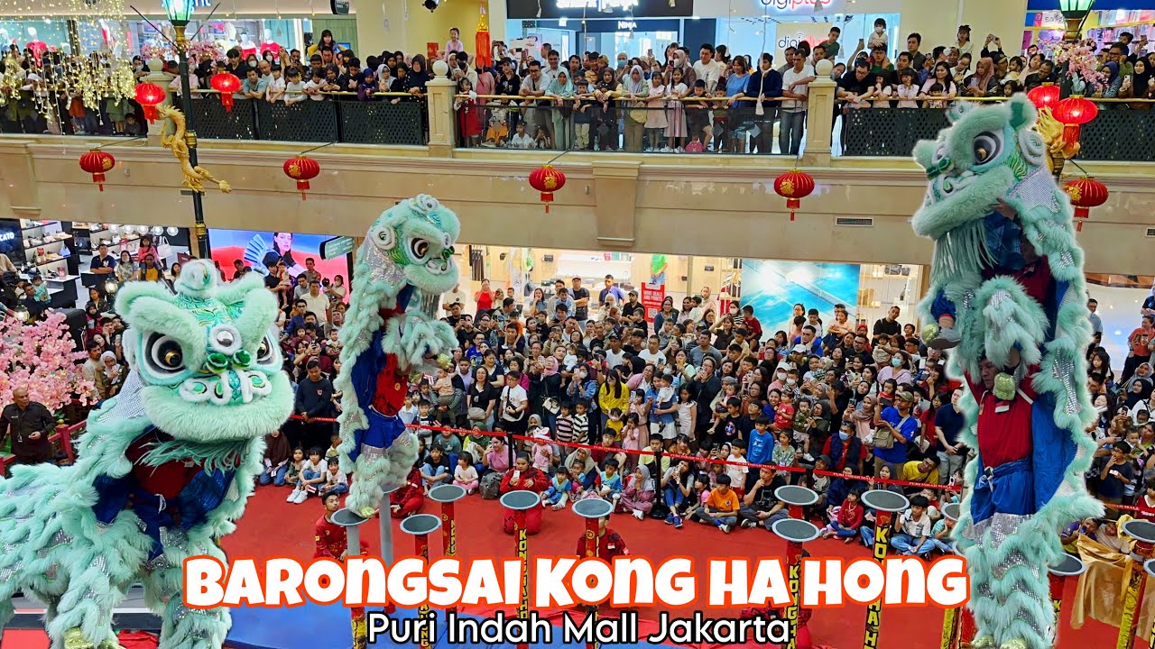 CNY 2026 | BARONGSAI KONG HA HONG | BARONGSAI HIJAU ACROBATIC PURI INDAH MALL JAKARTA LION DANCE