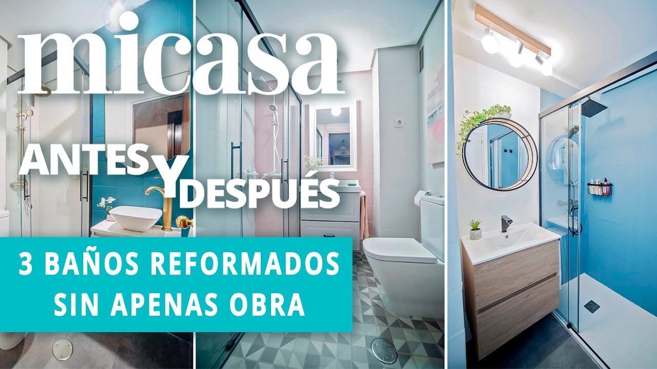 3 ba&ntilde;os reformados sin apenas obra| Decoraci&oacute;nTV