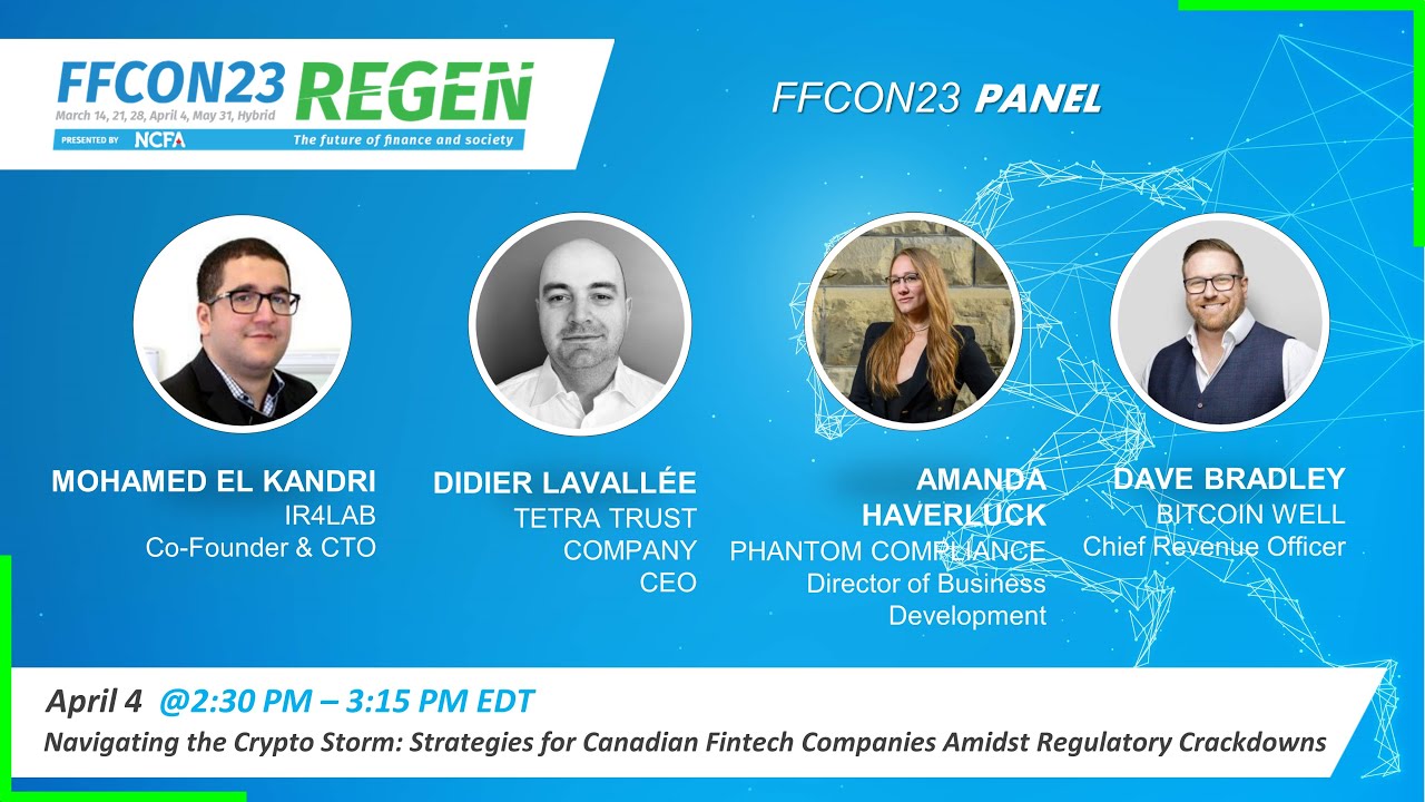 FFCON23:  Strategies for Canadian Fintech Companies Amidst Regulatory Crackdowns