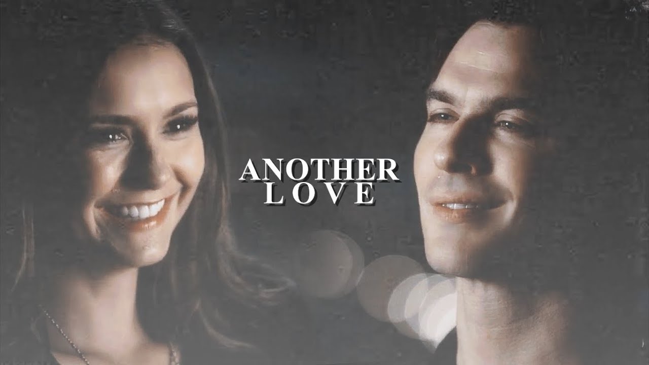 Damon & Elena | Another love