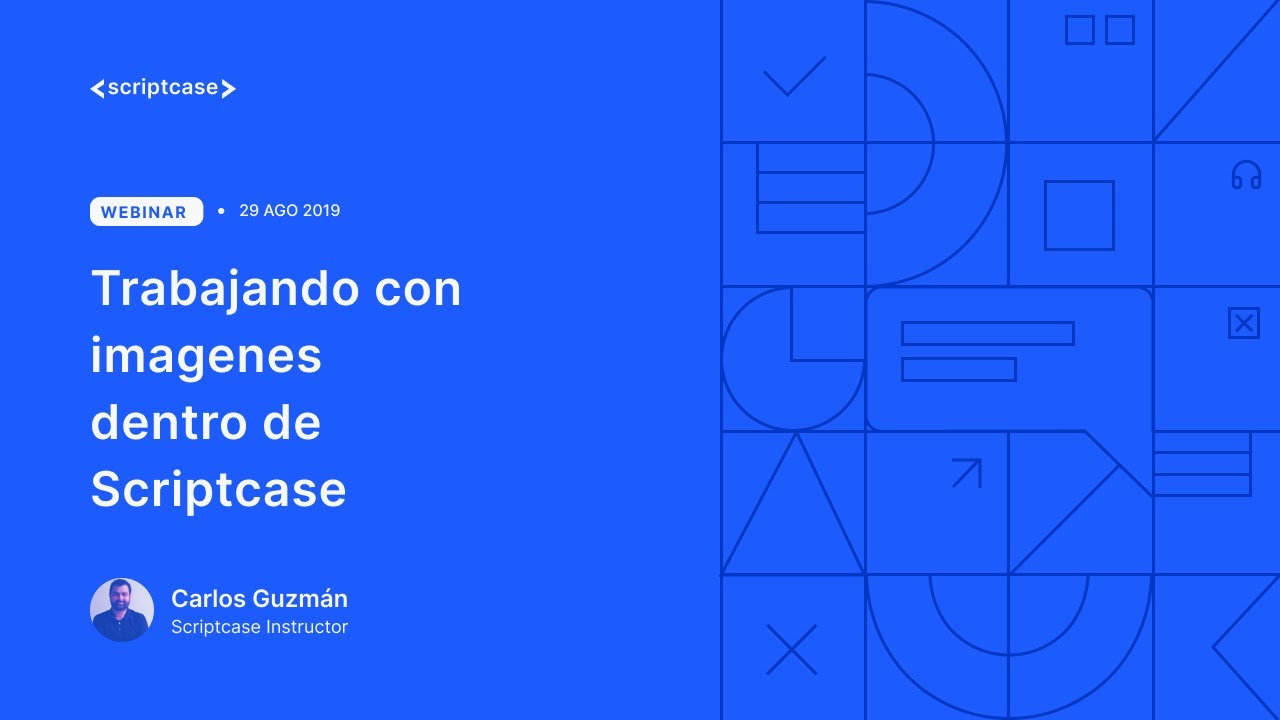 Scriptcase - Trabajando con imagenes dentro de Scriptcase 1/2