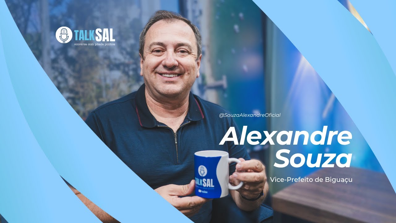 ALEXANDRE SOUZA | TALKSAL #001
