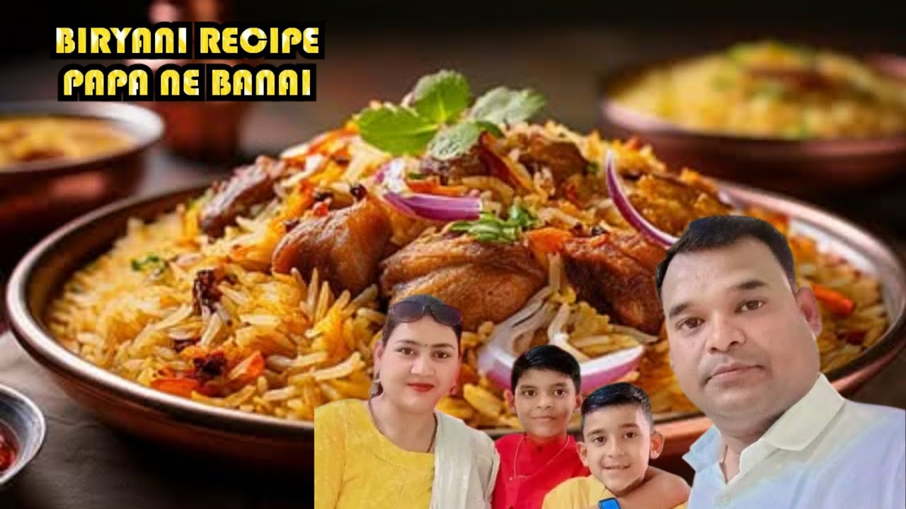 PAPA NE BANAI BIRYANI 😋| DADI KI PURANI RECIPE, PAPA NE BANA KAR DIKHAI❤️💖
