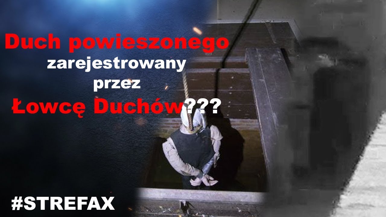 Duch powieszonego zarejestrowany przez Łowcę Duch&oacute;w?