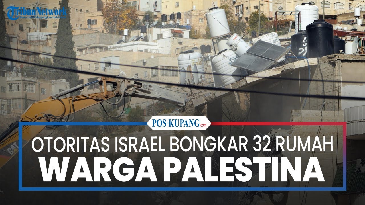 Otoritas Israel Bongkar 32 Rumah Warga Palestina di Yerusalem Timur