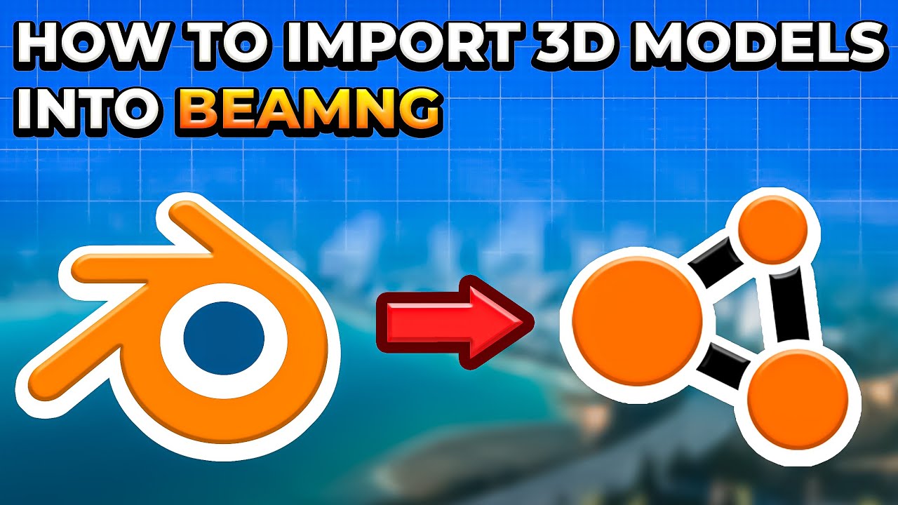 How to Import 3D Models Into BeamNG *WORKS 2025*