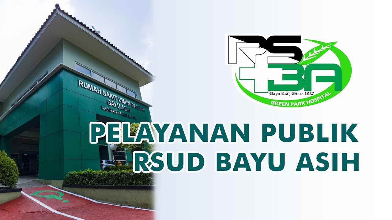 PELAYANAN PUBLIK RSUD BAYU ASIH PURWAKARTA