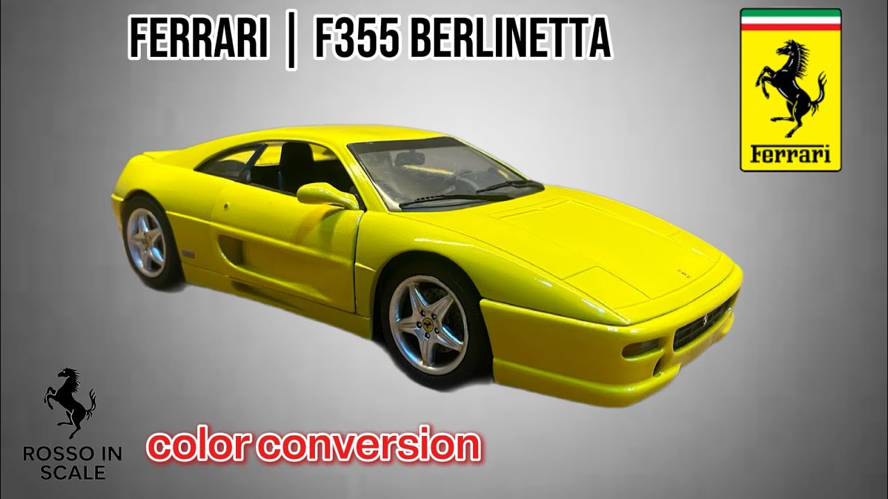 Ferrari F355 Berlinetta color conversion 1/18 Hot Wheels - Ep.7