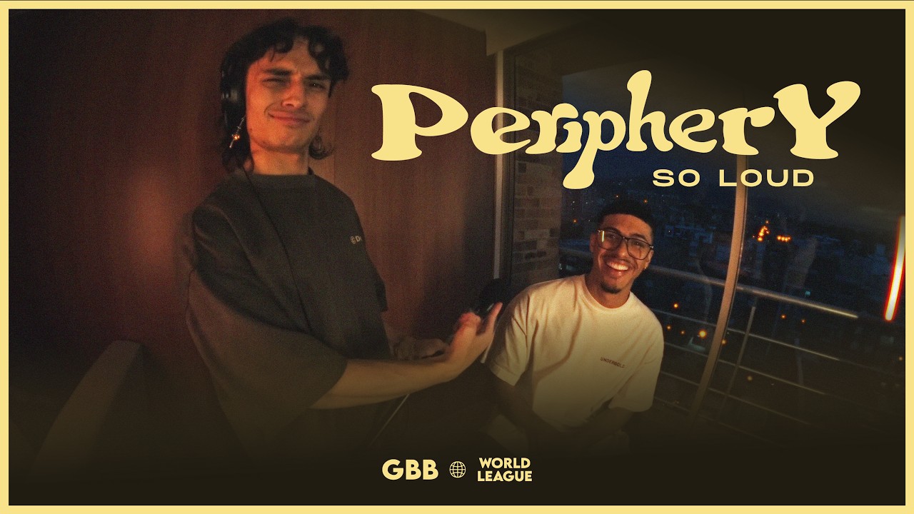 PERIPHERY | GBB26: World League Tag-Team Wildcard | So Loud