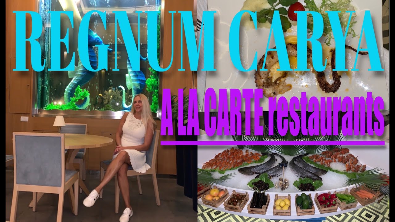 REGNUM CARYA / A La Carte restaurants