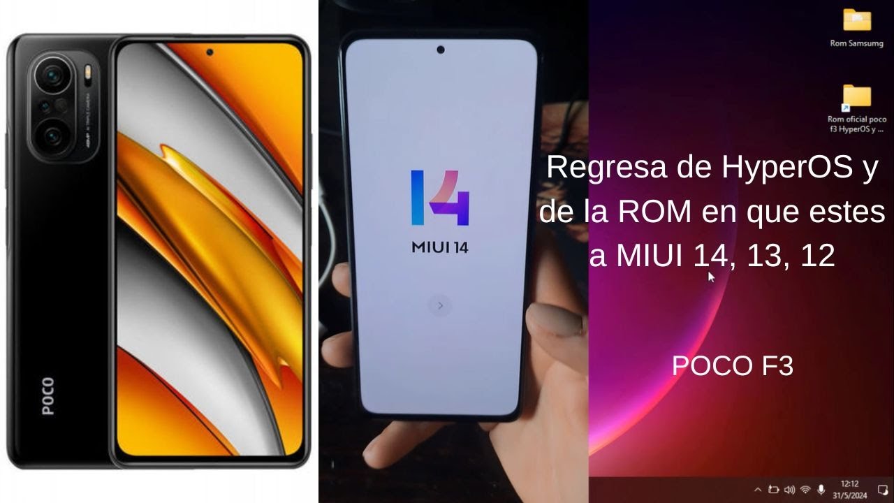 Como volver de HyperOS y de cualquier ROM a MIUI 14 o versiones Anteriores en Xiaomi (Poco F3)