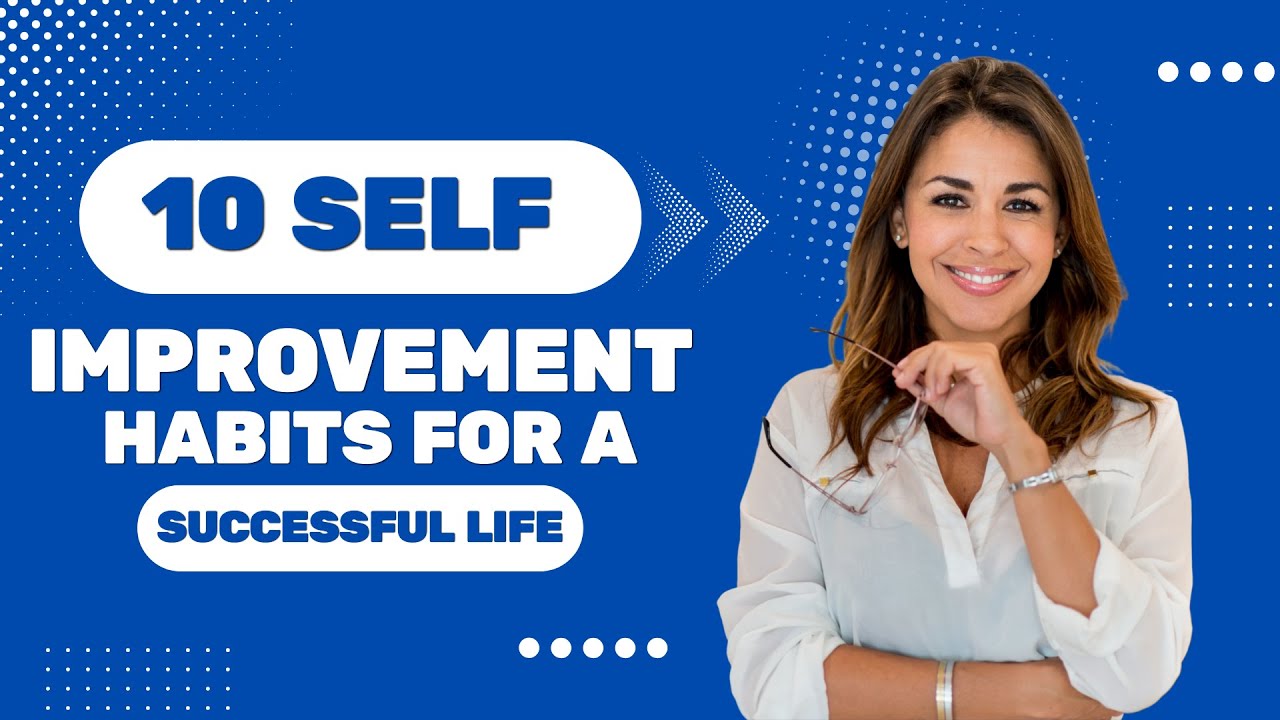 10 Self Improvement Habits for a Successful Life – [Hindi] – Quick Support