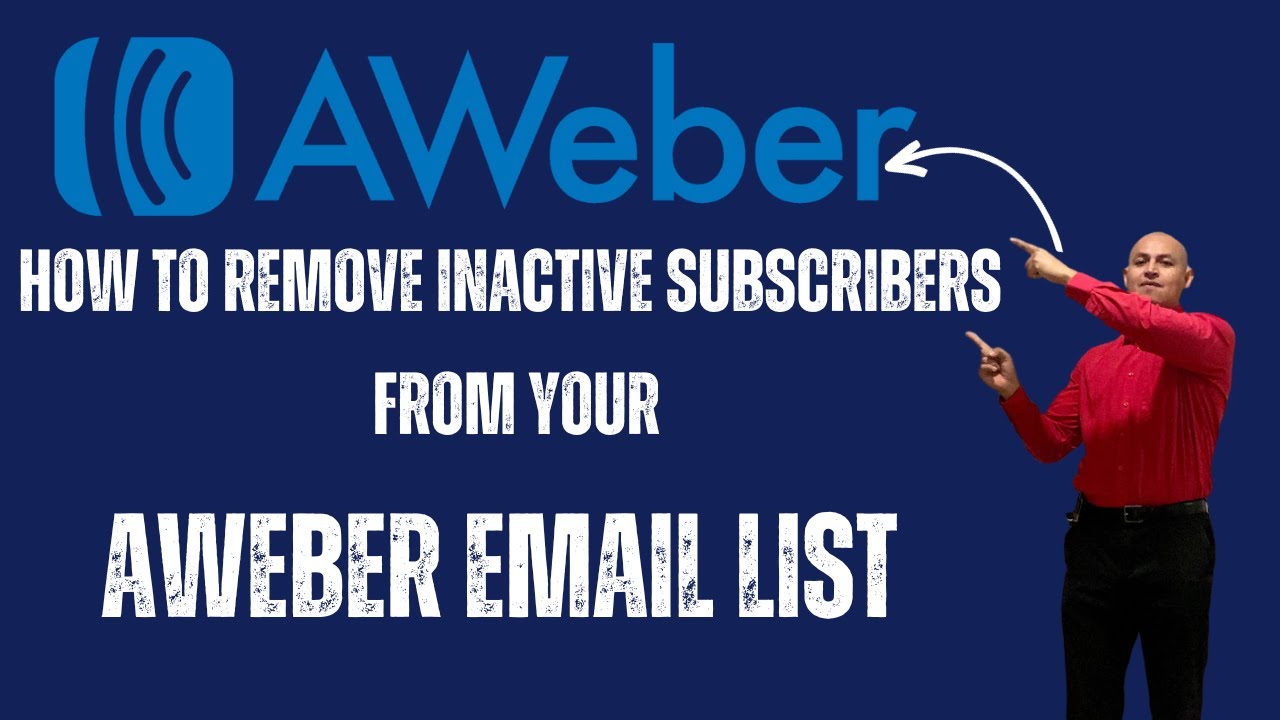 How to Remove Inactive Subscribers from Your AWeber Email List