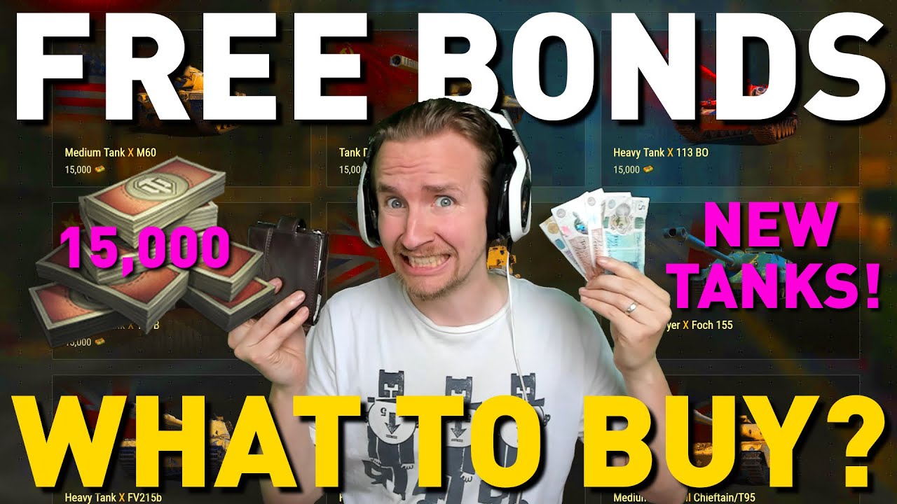 What to buy for BONDS in WoT 2.0!