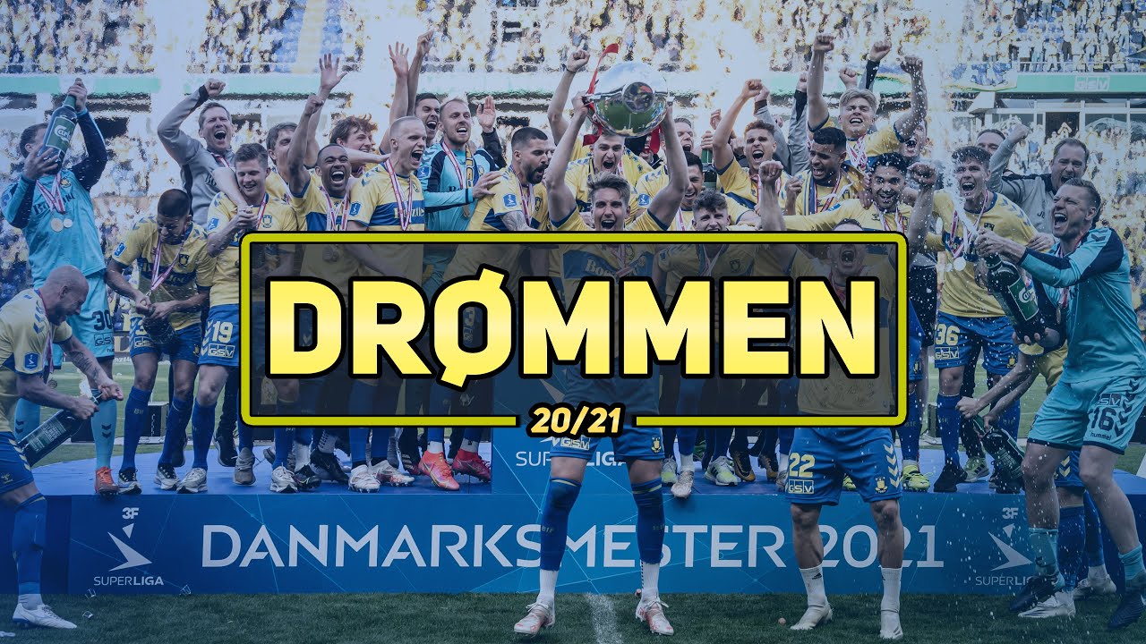 DRØMMEN - DA BRØNDBY BLEV DANSK MESTER 2021